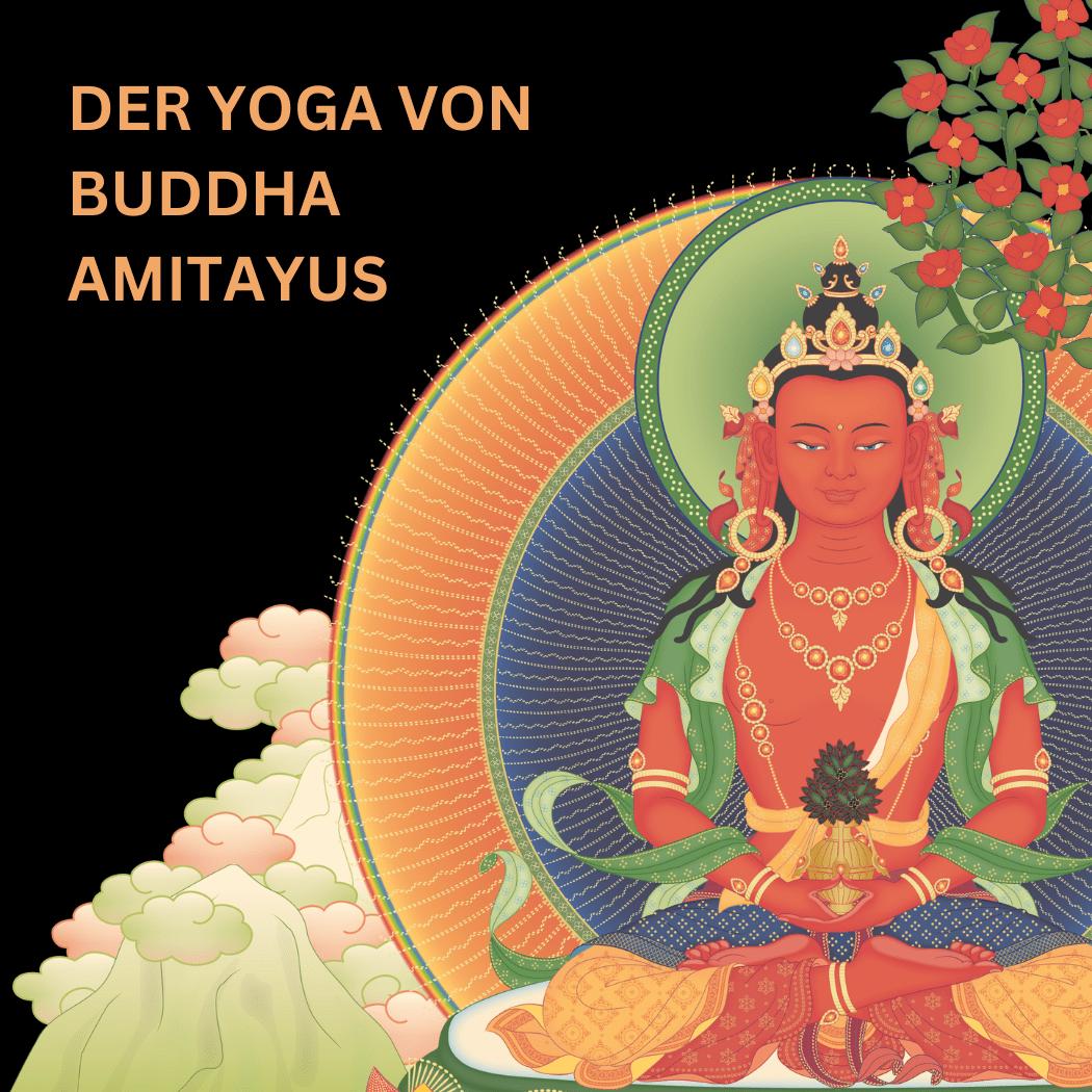 Retreat: Der Yoga von Buddha Amitayus