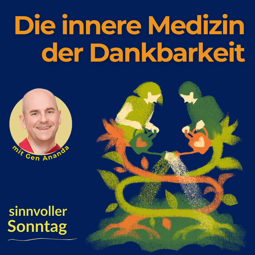 Ein sinnvoller Sonntag: Die innere Medizin der Dankbarkeit