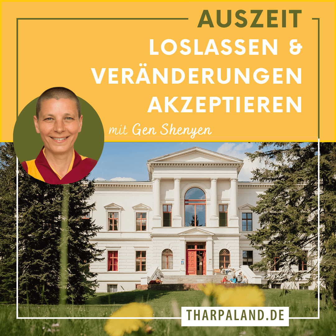 Auszeit: Loslassen & Veränderungen akzeptieren