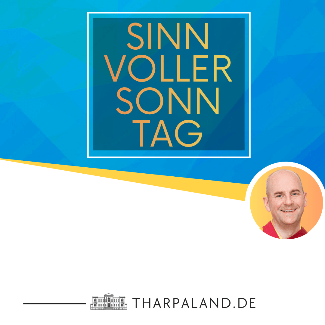 Sinnvoller Sonntag: Die Weisheit, andere wertzuschätzen
